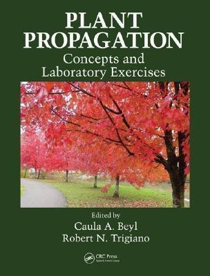 Plant Propagation Concepts and Laboratory Exercises(English, Mixed media product, unknown)