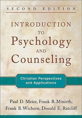 Introduction to Psychology and Counseling - Christian Perspectives and Applications(English, Paperback, Meier Paul D.)