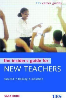 INSIDER'S GUIDE FOR NEW TEACHERS(English, Book, unknown)
