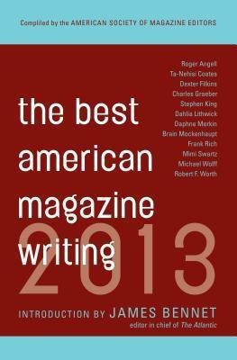 The Best American Magazine Writing 2013(English, Paperback, unknown)
