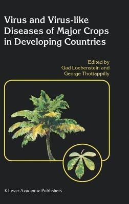 Virus and Virus-like Diseases of Major Crops in Developing Countries(English, Hardcover, unknown)