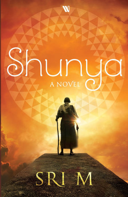 Shunya  - A Novel(English, Paperback, M. Sri)