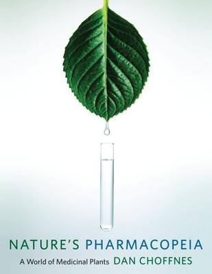 Nature's Pharmacopeia(English, Paperback, Choffnes Dan)