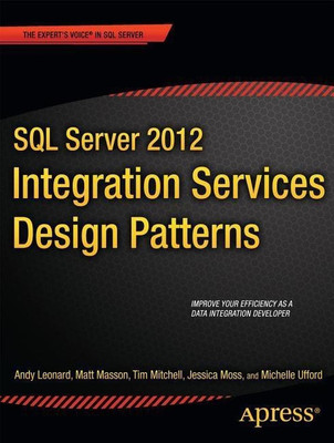 SQL Server 2012 Integration Services Design Patterns(English, Paperback, Leonard Andy)