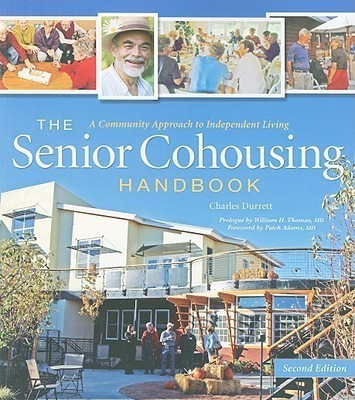 The Senior Cohousing Handbook - 2nd Edition(English, Paperback, Durrett Charles)