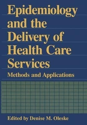 Epidemiology and the Delivery of Health Care Services(English, Paperback, unknown)
