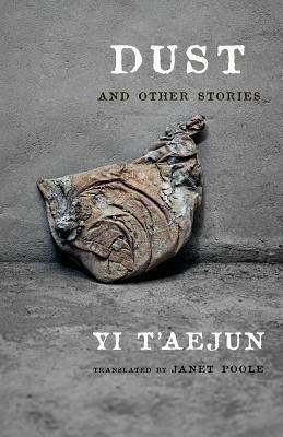 Dust and Other Stories(English, Paperback, Yi T'aejun)