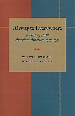 The Airway to Everywhere(English, Paperback, Lewis W. David)