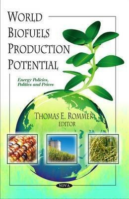 World Biofuels Production Potential(English, Paperback, unknown)