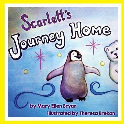 Scarlett's Journey Home(English, Paperback, Bryan Mary Ellen)