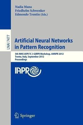 Artificial Neural Networks in Pattern Recognition(English, Paperback, unknown)