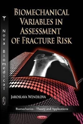 Biomechanical Variables in Assessment of Fracture Risk(English, Paperback, unknown)