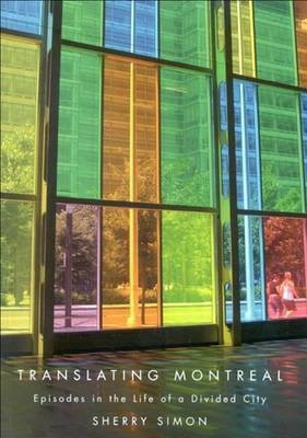 Translating Montreal(English, Electronic book text, Simon Sherry)