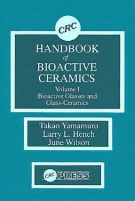 CRC Handbook of Bioactive Ceramics(English, Hardcover, Yamamuro Takao)