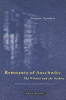 Remnants of Auschwitz(English, Paperback, Agamben Giorgio)