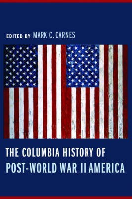 The Columbia History of Post-World War II America(English, Paperback, unknown)