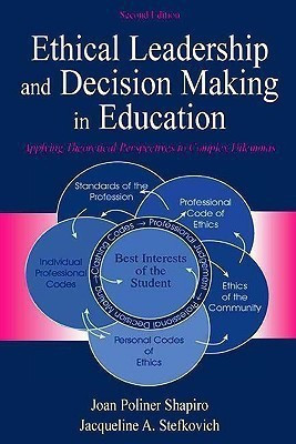 Ethical Leadership and Decision Making in Education(English, Paperback, Shapiro Joan Poliner)