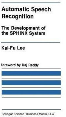 Automatic Speech Recognition(English, Paperback, Kai-Fu Lee)