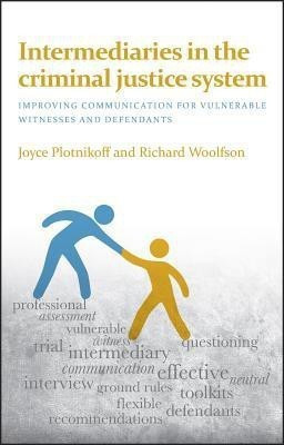 Intermediaries in the Criminal Justice System(English, Paperback, Plotnikoff Joyce)