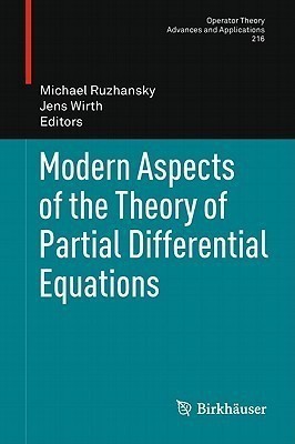 Modern Aspects of the Theory of Partial Differential Equations(English, Hardcover, unknown)