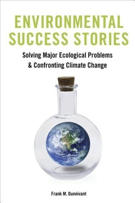 Environmental Success Stories(English, Paperback, Dunnivant Frank)