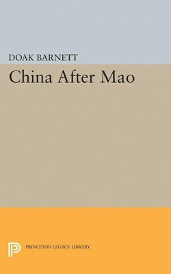 China After Mao(English, Paperback, Barnett A. Doak)