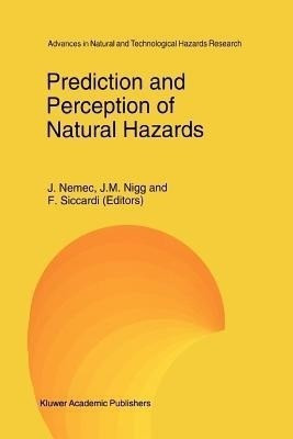 Prediction and Perception of Natural Hazards(English, Paperback, unknown)