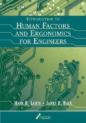 Introduction to Human Factors and Ergonomics for Engineers(English, Hardcover, Lehto Mark R.)