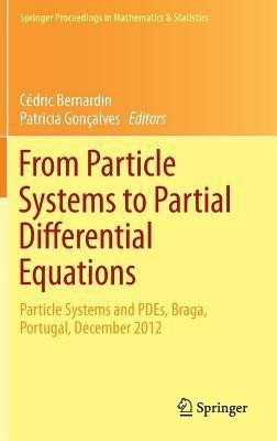 From Particle Systems to Partial Differential Equations(English, Hardcover, unknown)