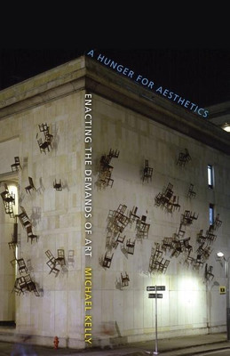 A Hunger for Aesthetics(English, Paperback, Kelly Michael)