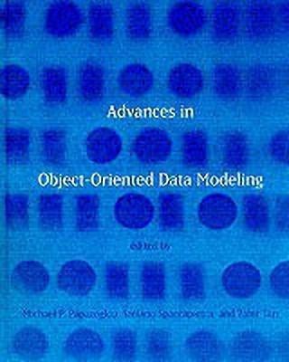 Advances in Object-Oriented Data Modeling(English, Hardcover, unknown)