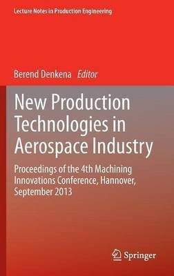 New Production Technologies in Aerospace Industry(English, Hardcover, unknown)