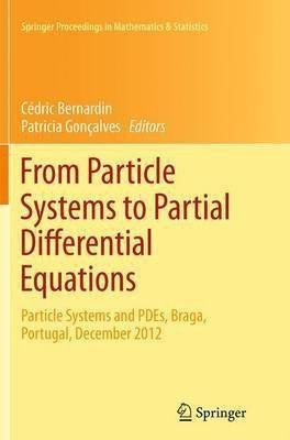 From Particle Systems to Partial Differential Equations(English, Paperback, unknown)