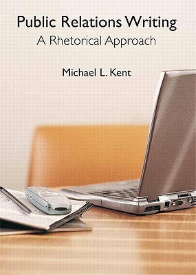 Public Relations Writing(English, Paperback, Kent Michael L.)