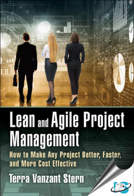 Lean and Agile Project Management(English, Hardcover, Vanzant Stern, PhD Terra)