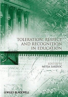 Toleration, Respect and Recognition in Education(English, Paperback, Sardoc Mitja)