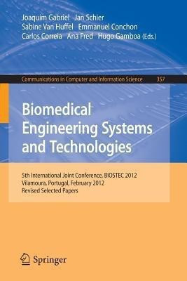 Biomedical Engineering Systems and Technologies(English, Paperback, unknown)