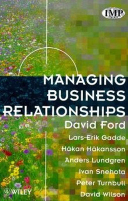 Managing Business Relationships(English, Paperback, Ford David I.)