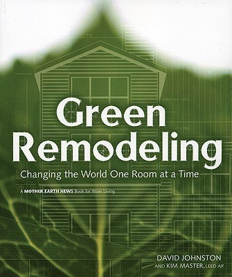 Green Remodeling(English, Paperback, Johnston David R.)