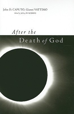 After the Death of God(English, Paperback, Caputo John D.)