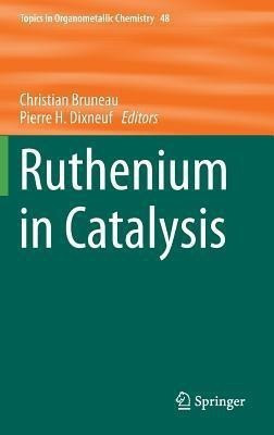 Ruthenium in Catalysis(English, Hardcover, unknown)