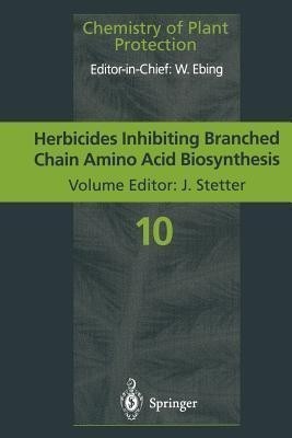 Herbicides Inhibiting Branched-Chain Amino Acid Biosynthesis(English, Paperback, unknown)