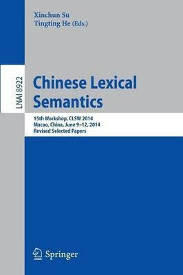 Chinese Lexical Semantics(English, Paperback, unknown)