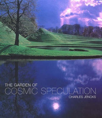 The Garden of Cosmic Speculation(English, Hardcover, Jencks Charles)
