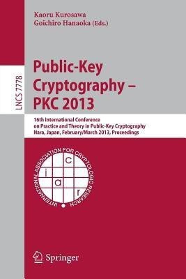 Public-Key Cryptography -- PKC 2013(English, Paperback, unknown)