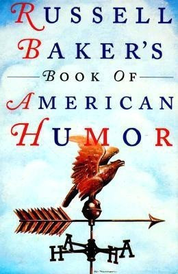 Russell Baker's Book of American Humor(English, Hardcover, unknown)