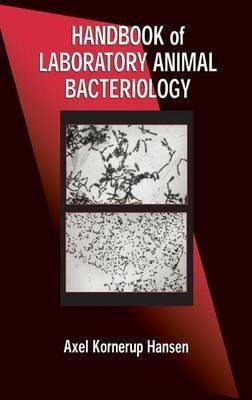 Handbook of Laboratory Animal Bacteriology(English, Hardcover, Hansen Axel Kornerup)