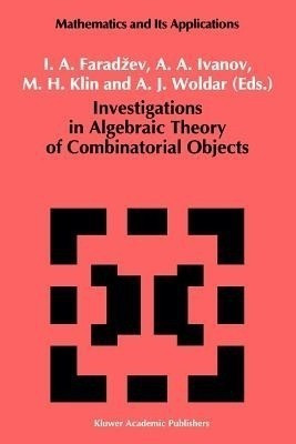 Investigations in Algebraic Theory of Combinatorial Objects(English, Paperback, unknown)