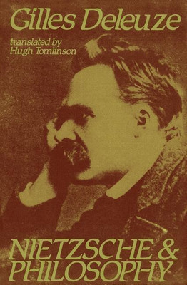 Nietzsche and Philosophy(English, Paperback, Deleuze Gilles)
