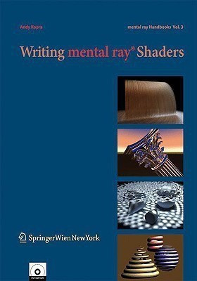 Writing mental ray (R) Shaders(English, Paperback, Kopra Andy)